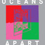 Cut Copy Presents: Oceans Apart cover
