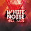 White Noise and Rain cover
