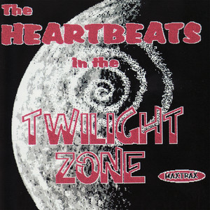 The Heartbeats in the Twilight Zone album