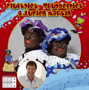 Fluitpiet, Trubbelpiet & Lucien Martin