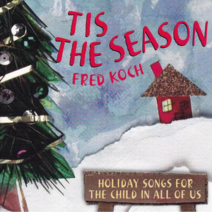 Tis The Season: Holiday Songs For The Child In All Of Us Albumcover