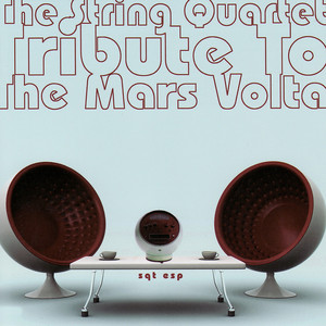 The String Quartet Tribute to The Mars Volta album