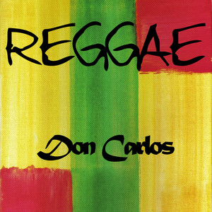 Reggae Don Carlos album