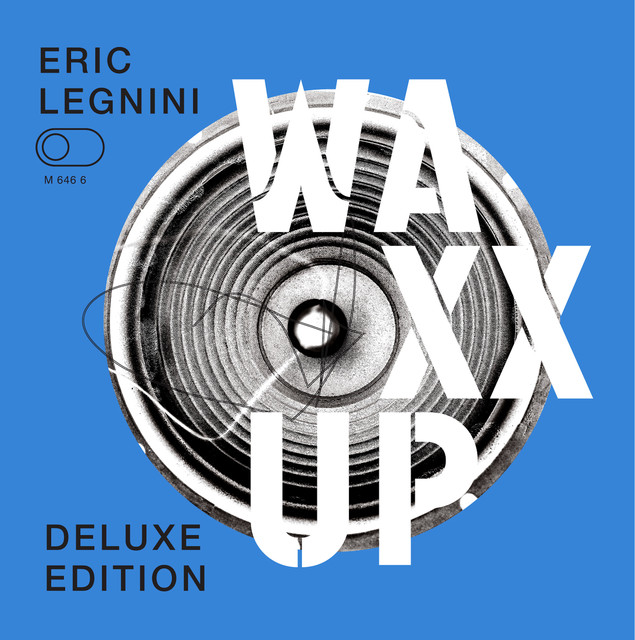 Waxx Up (Deluxe Edition)