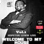 Welcome To My House, Vol. 1 (Live) cover