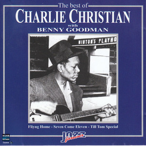 Charlie Christian / Benny Goodman Sextet