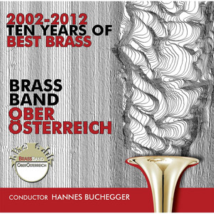 Brassband Ober&ouml;sterreich & Hannes Buchegger