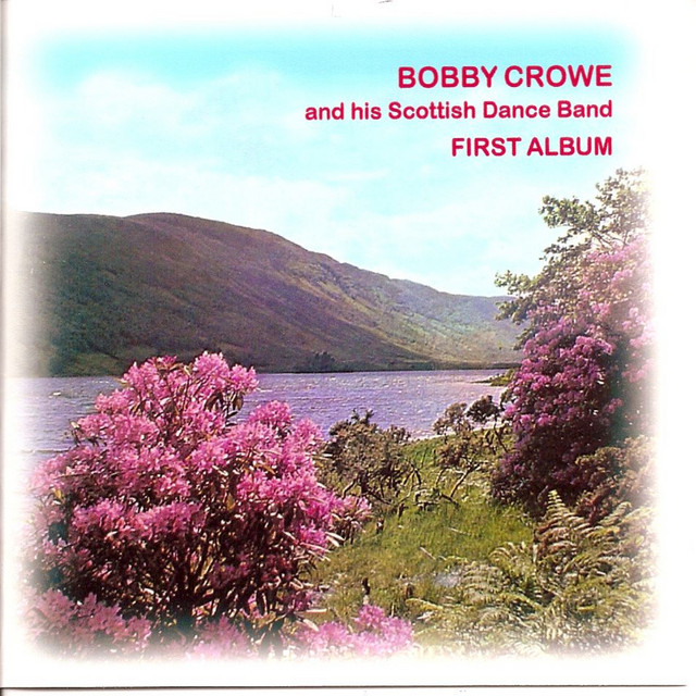 BPM and key for songs by Bobby Crowe and his Scottish Dance Band