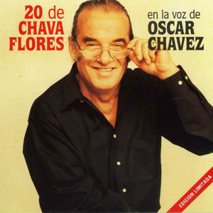 20 de Chava Flores en la Voz de Oscar Chávez Albumcover