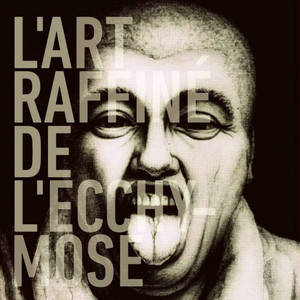 L'Art raffiné de l'ecchymose album