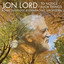 Jon Lord: To Notice Such Things, Evening Song, et al. cover