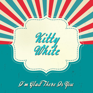 I'm Glad There is You cover