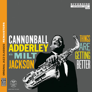 Things Are Getting Better [Original Jazz Classics Remasters] cover