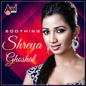 Shreya Ghoshal - Soothing - Kannada Hits 2016 cover