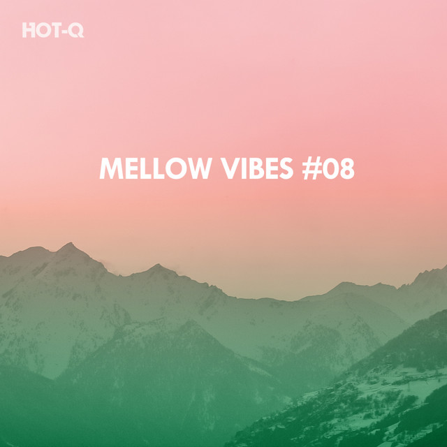 Mellow Vibes, Vol. 08