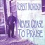 Never Cease to Praise Albumcover