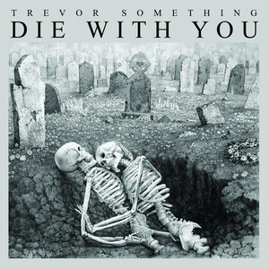 Die With You cover
