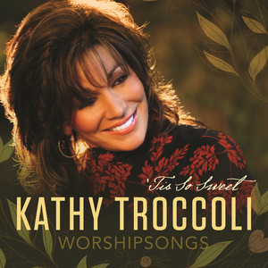 Worshipsongs: 'Tis So Sweet album