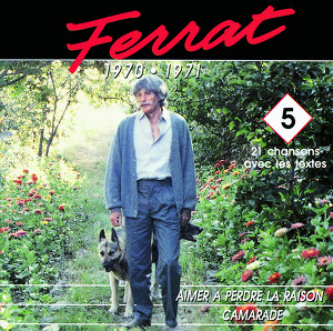 1970 - 1971 : Aimer à perdre la raison - Camarade Albumcover