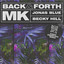 Back and forth (ft. Jonas Blue & Becky Hill) (Boston Bun Disco Frenetico Remix) MK