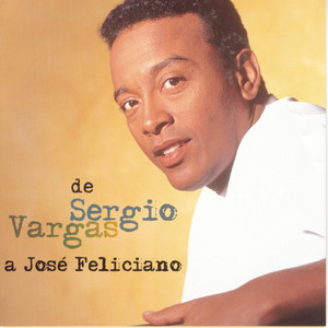 De Sergio Vargas A Jose Feliciano album
