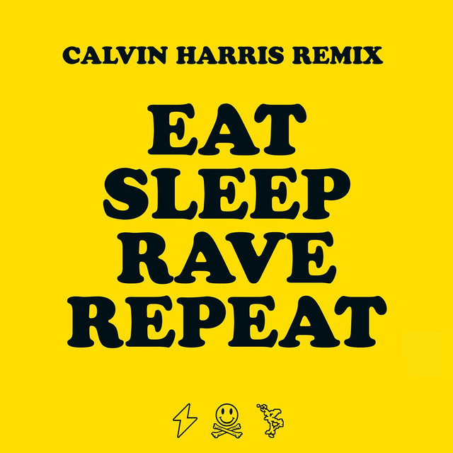 Eat, Sleep, Rave, Repeat (feat. Beardyman) [calvin Harris Remix] cover