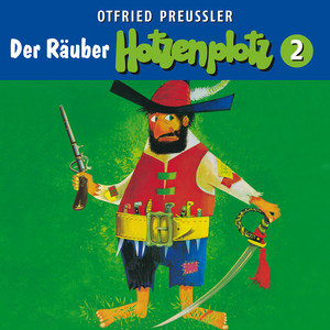 02: Der Räuber Hotzenplotz