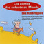 Les Amériques, Les Contes Des Enfants Du Monde Albumcover