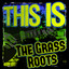 This Is the Grass Roots cover