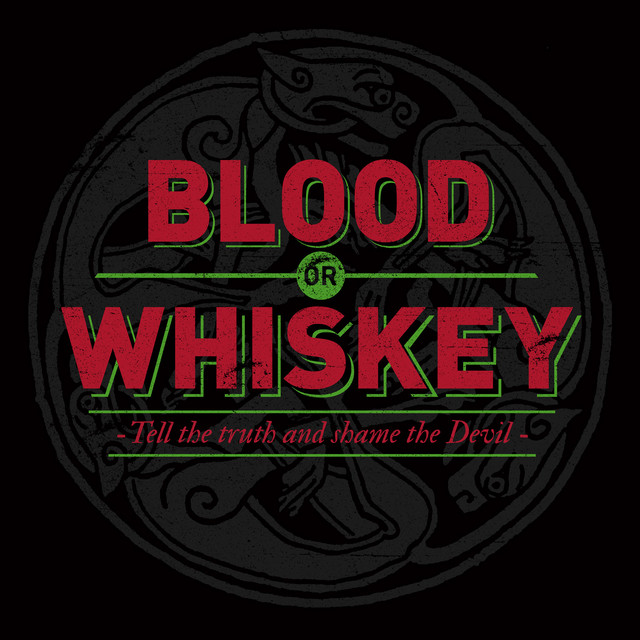 Blood or Whiskey photo