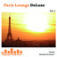 Paris Lounge Deluxe Vol. 2 - Gentle Moods & Grooves! Albumcover