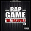 Rap Game, Vol. 1 (The Takeover) [Frank White Presents the Streets Headbangerz] cover
