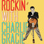 Rockin' With Charlie Gracie cover