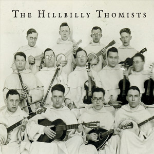 The Hillbilly Thomists album