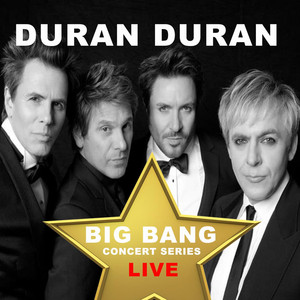 Duran Duran: Big Bang Concert Series (Live) album