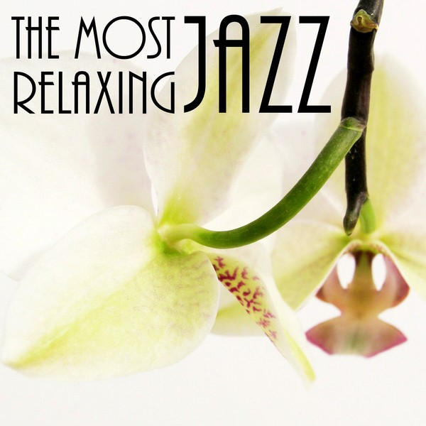 The Most Relaxing Jazz cover