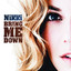 Nikki - Bring Me Down