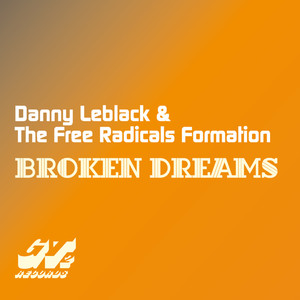 Danny Leblack & The Free Radicals Formation