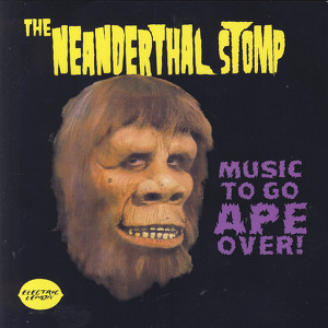 The Neanderthal Stomp Albumcover