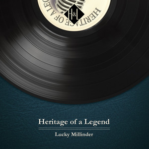 H&L: Heritage of a Legend - Lucky Millinder album