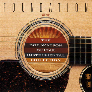 Foundation: The Doc Watson Guitar Instrumental Collection, 1964-1998 album