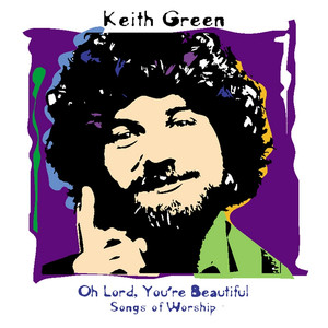 Oh Lord, You're Beautiful: Songs of Worship album