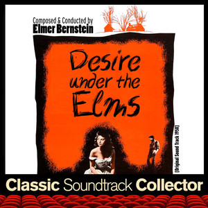 Desire Under the Elms (Original Soundtrack) [1958] album