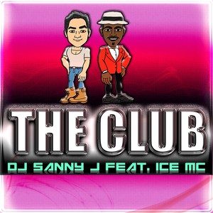 DJ Sanny J feat. Ice Mc
