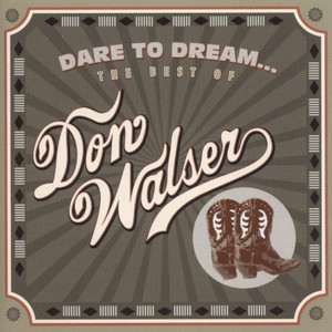 Dare to Dream - The Best of Don Walser cover