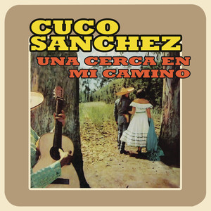 Una Cerca en Mi Camino cover