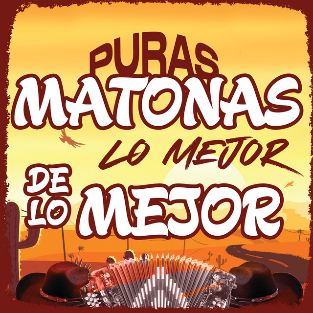 Puras Matonas Lo Mejor De Lo Mejor cover