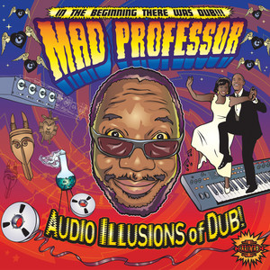 Audio Illusions of Dub! album