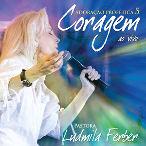 Adoração Profética 5 - Coragem cover