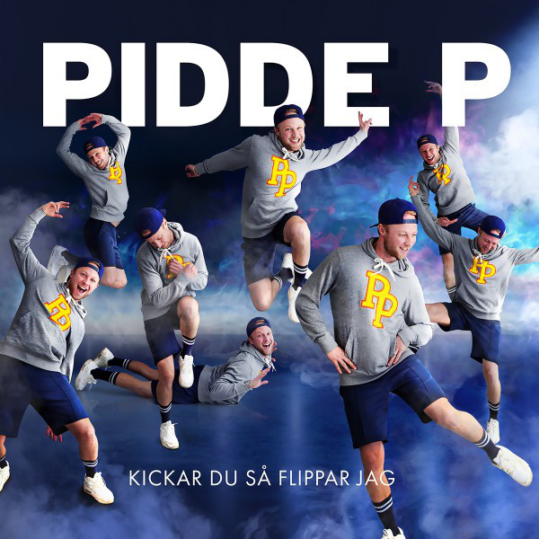 Pidde P Kickar Du Så Flippar Jag